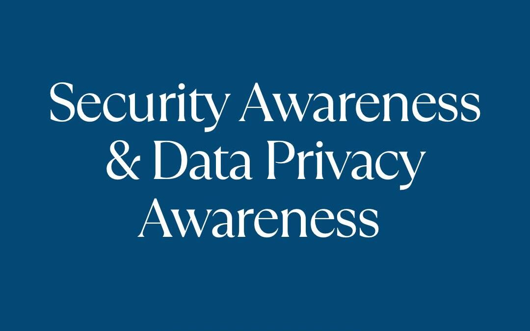 Security Awareness & Data Privacy Awareness