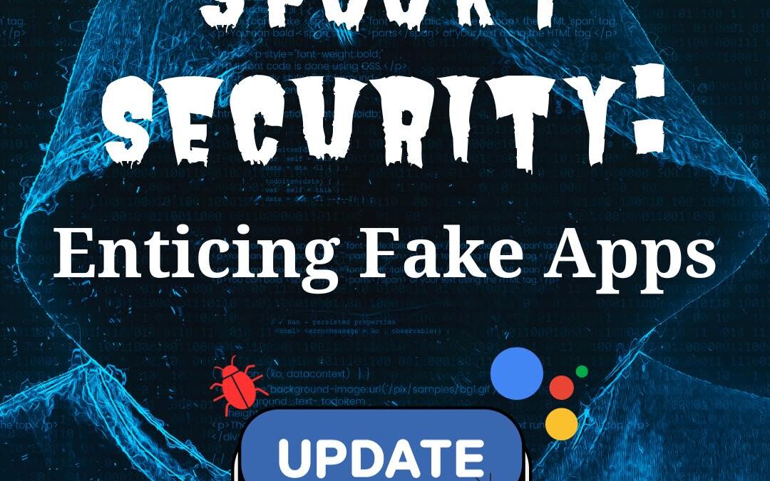 Enticing Fake Apps