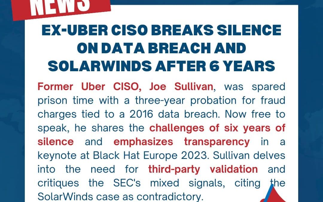 Ex-Uber CISO Joe Sullivan was spared prison despite being convicted on two fraud charges