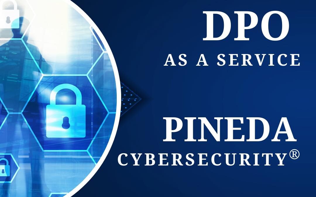 Pineda Cybersecurity’s DPO Service