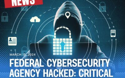 Federal CyberSecurity Agency Got Hacked