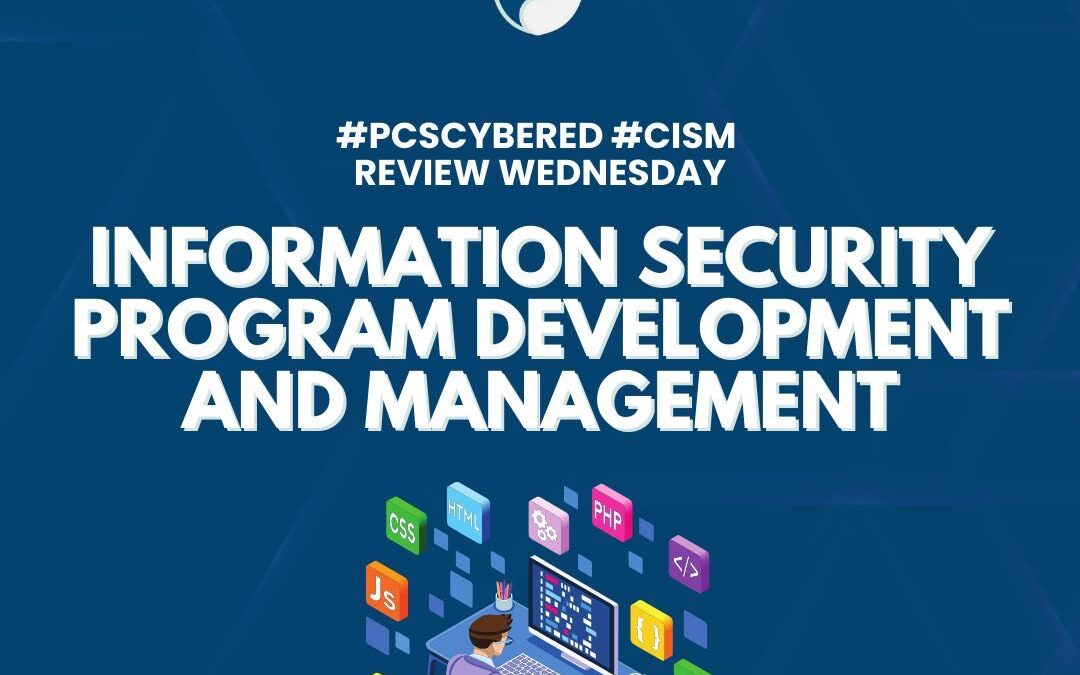 Information Security Program Development and Management: Enterprise Architecture (EA)