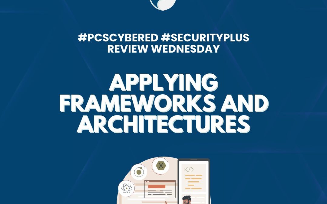 Applying Frameworks and Architectures