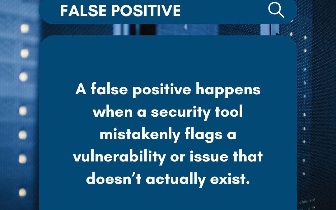 False Positive
