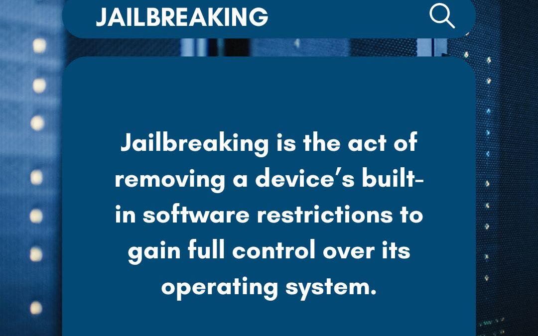 Jailbreaking
