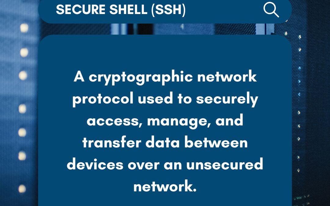 Secure Shell (SSH)