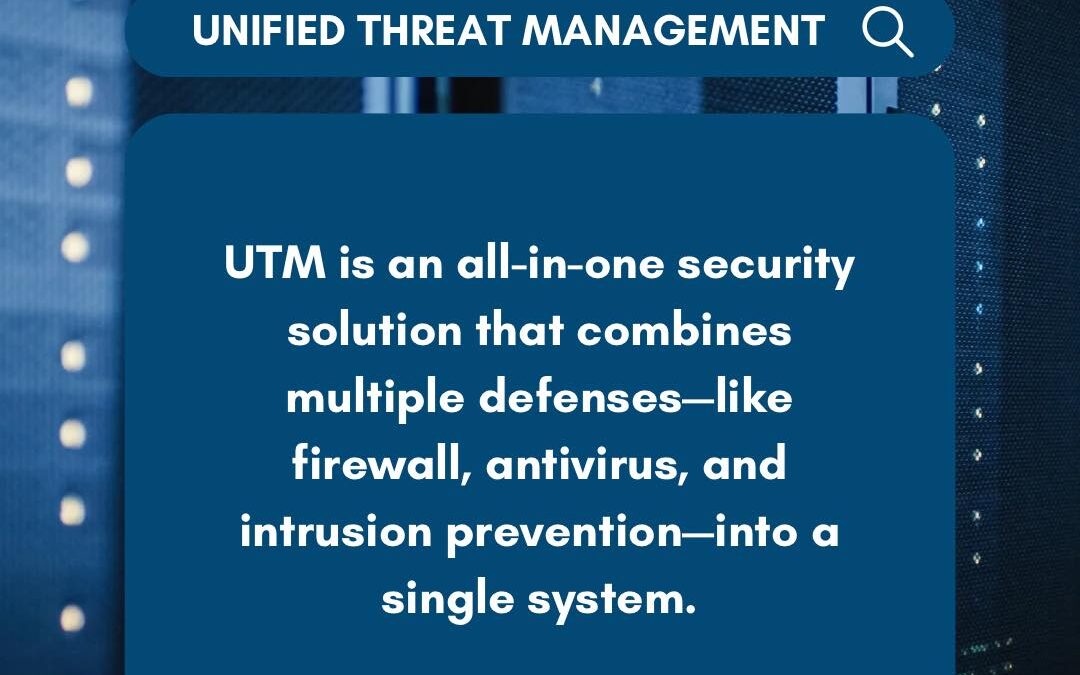 Unified Threat Management