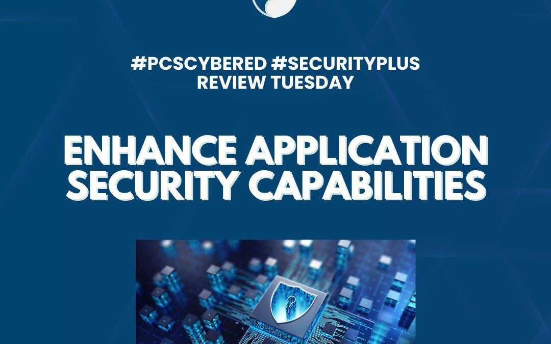 Enhance Application Security Capabilities: Secure Coding